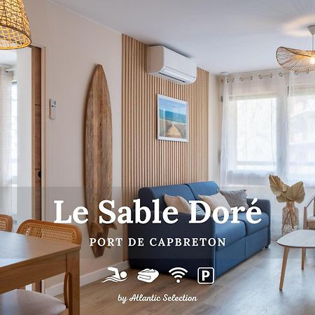 Atlantic Selection - Le Sable Dore - Piscine Et Parking Apartamento Capbreton Exterior foto